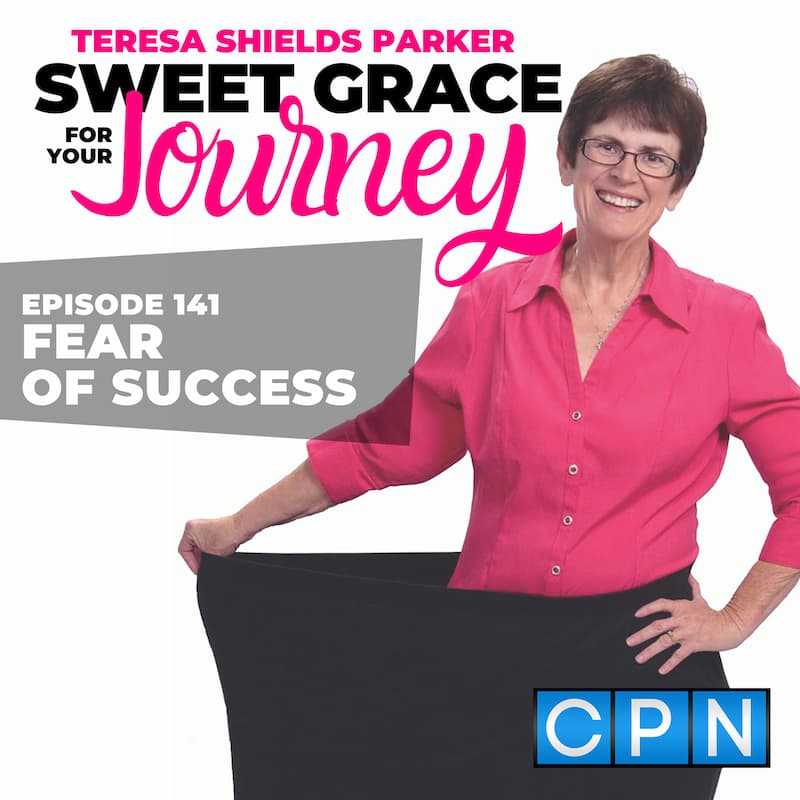 Episode 141 Fear of Success Podcast Cover Episode 141 Fear of Success Podcast Cover